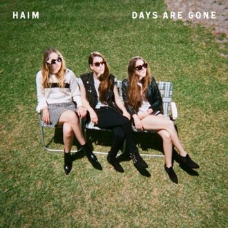 Days Are Gone - Haim