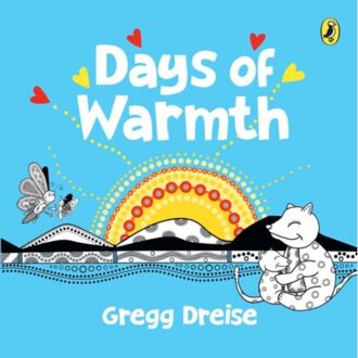 Days Of Warmth - Gregg Dreise