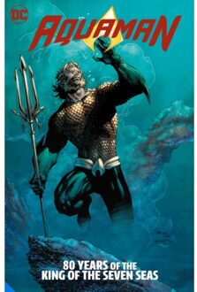 DC Comics Aquaman: 80 Years Of The King Of The Seven Seas Deluxe Edition - Geoff Johns