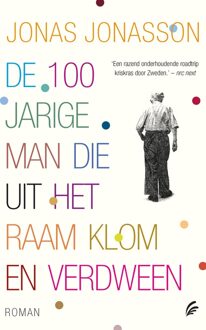 De 100-jarige man die uit het raam klom en verdween - eBook Jonas Jonasson (9044961187)