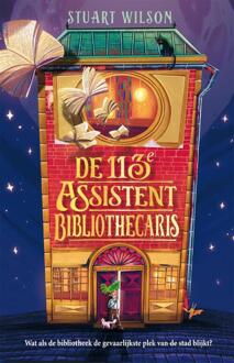 De 113e assistent-bibliothecaris -  Stuart Wilson (ISBN: 9789048877010)