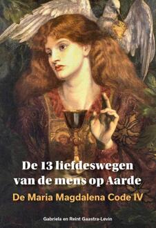 De 13 liefdeswegen van de mens op Aarde