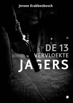 De 13 vervloekte Jagers -  Jeroen Krabbenbosch (ISBN: 9789464890709)