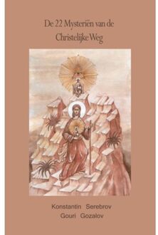 De 22 Mysteriën Van De Christelijke Weg - K. Serebrov