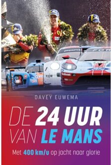 De 24 Uur Van Le Mans - Davey Euwema