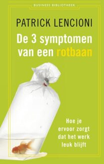 De 3 symptomen van een rotbaan - eBook Patrick Lencioni (9047004701)