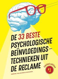 De 33 beste psychologische beïnvloedingstechnieken uit de reclame -  Marc Andrews (ISBN: 9789492493897)