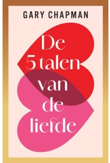 De 5 Talen Van De Liefde - Gary Chapman