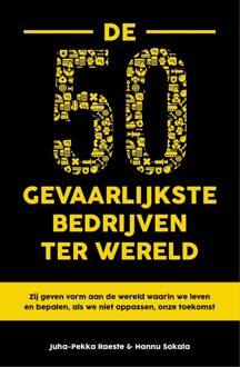 De 50 gevaarlijkste bedrijven ter wereld - Juha-Pekka Raeste, Hannu Sokala - ebook