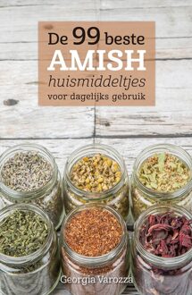 De 99 beste Amish huismiddeltjes voor dagelijks gebruik - eBook Georgia Varozza (9043526797)