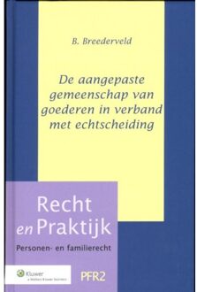 De aangepaste gemeenschap van goederen in verband met echtscheiding - Boek B. Breederveld (9013099262)