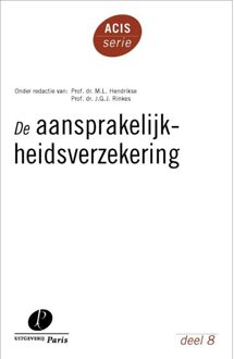 De aansprakelijkheidsverzekering - eBook Uitgeverij Paris B.V. (9490962457)