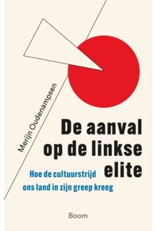 De Aanval Op De Linkse Elite - Merijn Oudenampsen