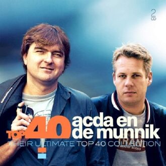 De Acda & Munnik - TOP 40 ACDA EN DE MUNNIK | CD