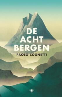De acht bergen -  Paolo Cognetti (ISBN: 9789403132921)