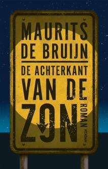De achterkant van de zon - Boek Maurits de Bruijn (9046819965)