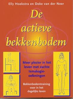 De actieve bekkenbodem - Boek E. Hoekstra (9076771456)
