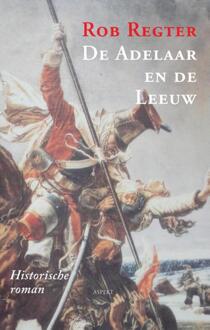 De adelaar en de leeuw - Boek Rob Regter (946153244X)