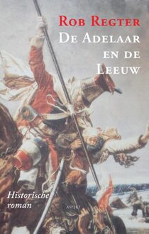 De adelaar en de leeuw - Rob Regter - ebook