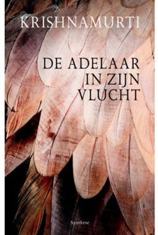 De adelaar in zijn vlucht - Boek Jiddu Krishnamurti (9062711170)