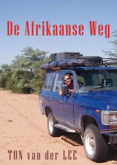De Afrikaanse weg -  Ton van der Lee (ISBN: 9789085485544)