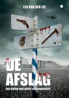 De afslag -  Leo van der Lee (ISBN: 9789465280783)