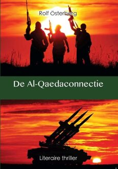 De Al-Qaedaconnectie - eBook Rolf Österberg (9491300385)