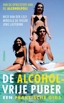 De alcoholvrije puber - Boek Nico van der Lely (9046815919)