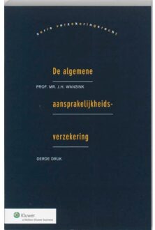 De algemene aansprakelijkheidsverzekering - Boek J.H. Wansink (9026839502)