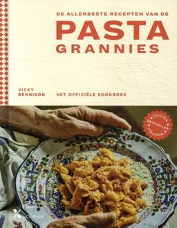 De Allerbeste Recepten Van De Pasta Grannies - Vicki Bennison