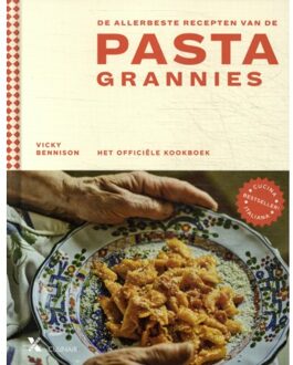De Allerbeste Recepten Van De Pasta Grannies - Vicki Bennison
