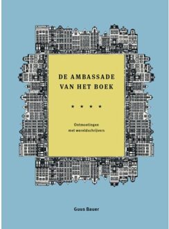 De Ambassade Van Het Boek - Guus Bauer