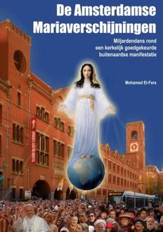 De Amsterdamse Mariaverschijningen - (ISBN:9789402101232)
