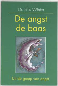 De angst de baas - Boek Frits Winter (9055132233)