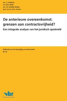De anterieure overeenkomst: grenzen aan contractsvrijheid? -  A.D.L. Knook (ISBN: 9789463151030)