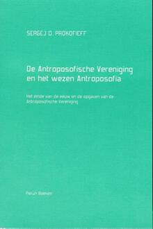 De Antroposofische Vereniging en het wezen Antroposofia - (ISBN:9789076921013)