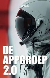 De Appgroep 2.0 -  Edward den Ouden (ISBN: 9789090406121)