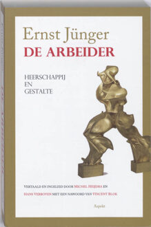 De arbeider - Boek E. Jünger (905911776X)