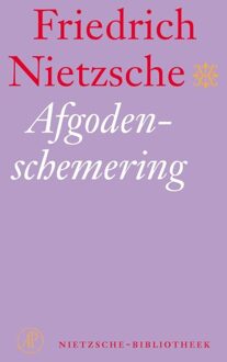 De Arbeiderspers Afgodenschemering - eBook Friedrich Nietzsche (9029568860)