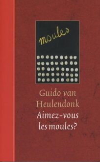 De Arbeiderspers Aimez-vous les moules? - eBook Guido Van Heulendonk (9029576928)
