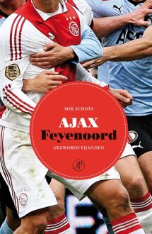 De Arbeiderspers Ajax-Feyenoord - eBook Mik Schots (902958825X)