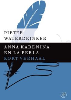 De Arbeiderspers Anna Karenina en La Perla - eBook Pieter Waterdrinker (9029591919)