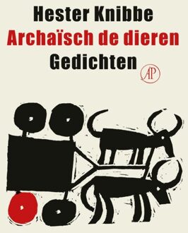 De Arbeiderspers Archaisch de dieren - eBook Hester Knibbe (9029594098)