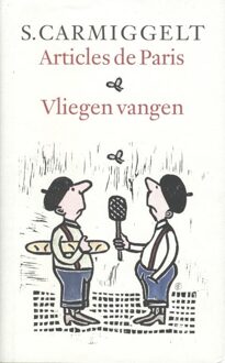 De Arbeiderspers Articles de Paris & Vliegen vangen - eBook Simon Carmiggelt (9029581123)