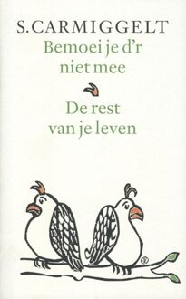 De Arbeiderspers Bemoei je d'r niet mee & De rest van je leven - eBook Simon Carmiggelt (902958114X)