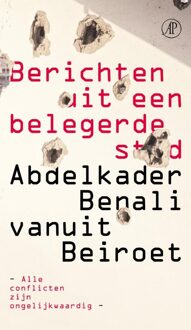 De Arbeiderspers Berichten uit een belegerde stad - eBook Abdelkader Benali (9029592400)