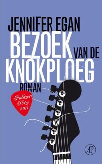 De Arbeiderspers Bezoek van de knokploeg - eBook Jennifer Egan (9029579722)