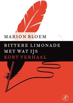 De Arbeiderspers Bittere limonade met wat ijs - eBook Marion Bloem (9029590025)