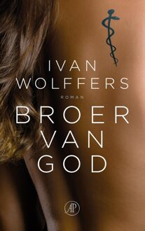 De Arbeiderspers Broer van God - eBook Ivan Wolffers (9029521856)