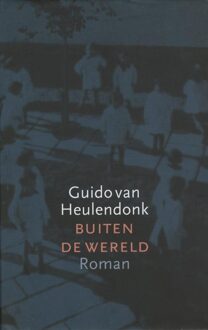 De Arbeiderspers Buiten de wereld - eBook Guido Van Heulendonk (9029576936)